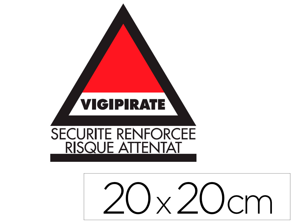PANNEAU DE SIGNALISATION VIGIPIRATE PVC SIGNALETIQUE   BIZ SECURITE RENFORCEE RISQUE ATTENTAT DOS ADHESIF 20X20CM