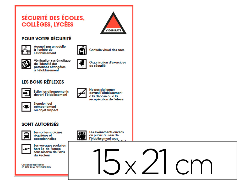 PANNEAU DE SIGNALISATION VIGIPIRATE PVC SIGNALETIQUE   BIZ SCURIT DES COLES       COLLGES ET LYCES 15X21CM