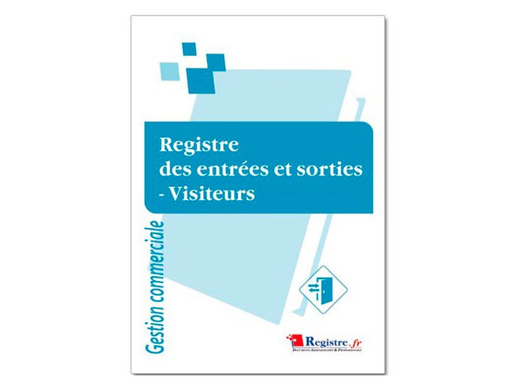 REGISTRE DES ENTR ES ET SORTIES - VISITEURS - FORMAT  : 21 X 29,7 CM - 40 PAGES + 4 DE COUVERTURE